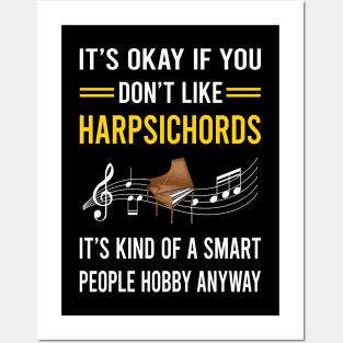 Smart People Hobby Harpsichord Harpsichordist Posters and Art